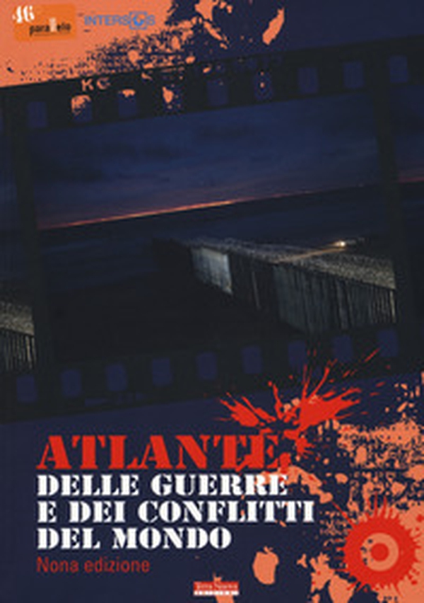 Atlante delle guerre e dei conflitti del mondo - Librerie.coop Atlante delle guerre e dei conflitti del mondo - Librerie.coop