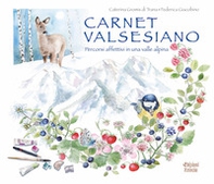 Carnet valsesiano. Percorsi affettivi in una valle alpina - Librerie.coop