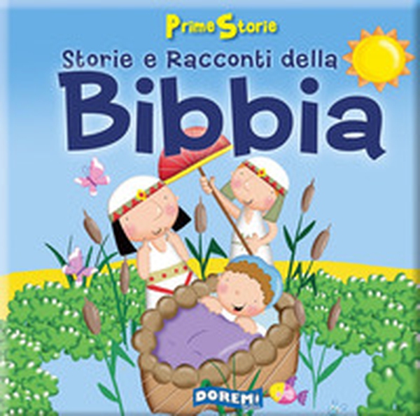 Storie e racconti della Bibbia. Prime storie - Librerie.coop Storie e racconti della Bibbia. Prime storie - Librerie.coop