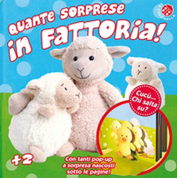 Quante sorprese in fattoria! Cucù... Chi salta su? - Librerie.coop Quante sorprese in fattoria! Cucù... Chi salta su? - Librerie.coop