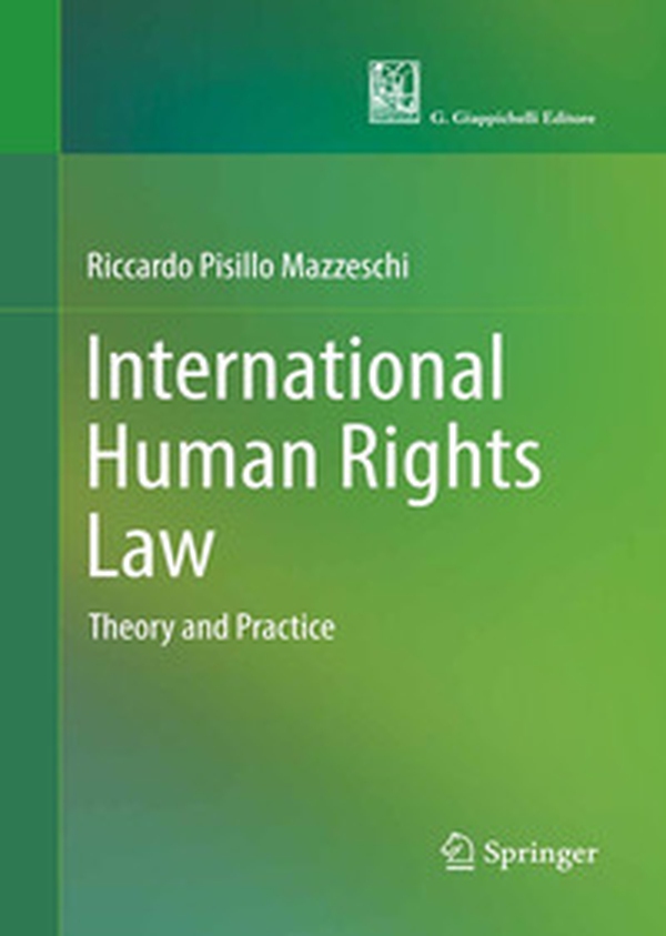 International human rights law. Theory and practice - Librerie.coop International human rights law. Theory and practice - Librerie.coop