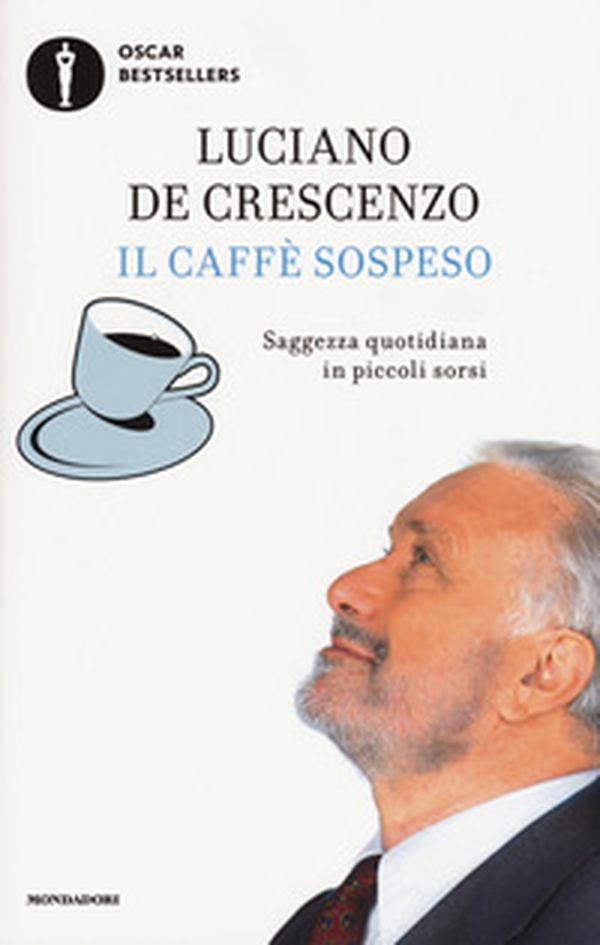 Il caffè sospeso. Saggezza quotidiana in piccoli sorsi - Librerie.coop Il caffè sospeso. Saggezza quotidiana in piccoli sorsi - Librerie.coop