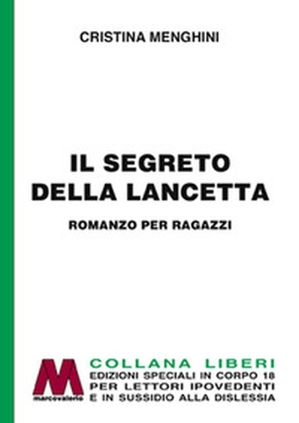 Il segreto della lancetta - Librerie.coop Il segreto della lancetta - Librerie.coop