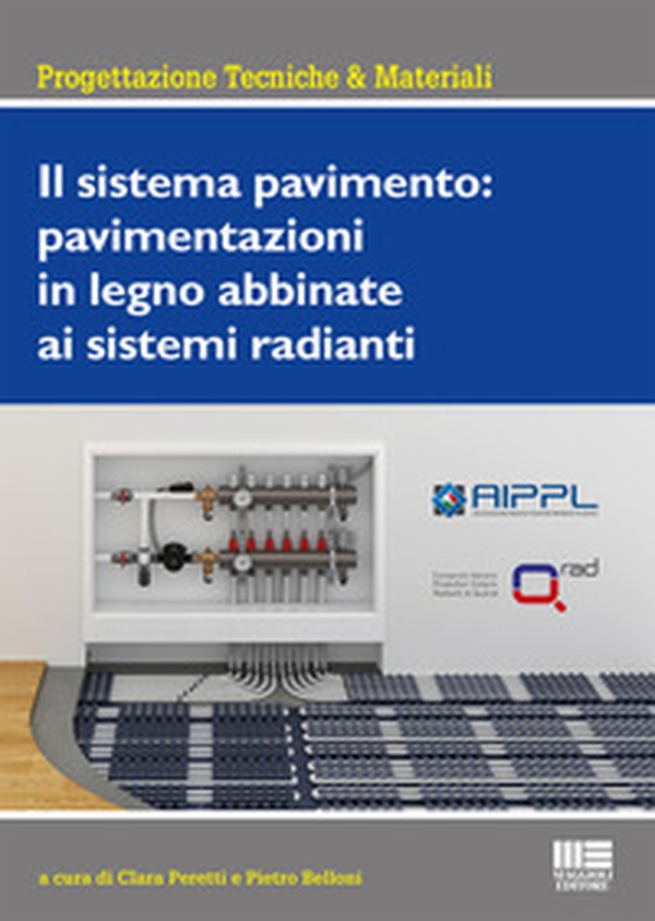 Il sistema pavimento: pavimentazioni in legno abbinate ai sistemi radianti - Librerie.coop Il sistema pavimento: pavimentazioni in legno abbinate ai sistemi radianti - Librerie.coop