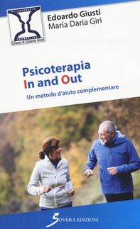Psicoterapia in and out. Un metodo d'aiuto complementare - Librerie.coop
