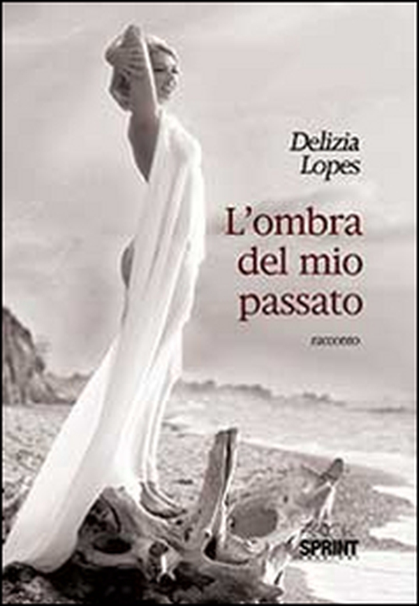 L'ombra del mio passato - Librerie.coop L'ombra del mio passato - Librerie.coop