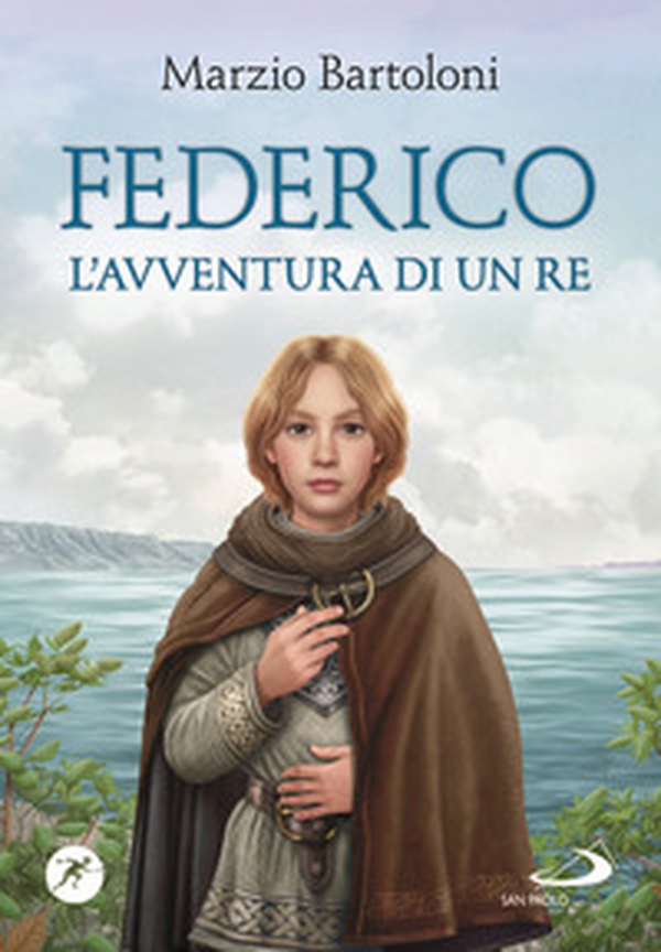 Federico: l'avventura di un re - Librerie.coop Federico: l'avventura di un re - Librerie.coop