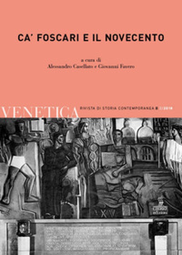 Venetica. Annuario di storia delle Venezie in età contemporanea - Vol. 2 - Librerie.coop Venetica. Annuario di storia delle Venezie in età contemporanea - Vol. 2 - Librerie.coop