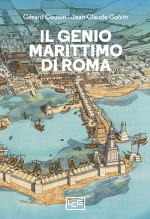 Il genio marittimo di Roma - Librerie.coop Il genio marittimo di Roma - Librerie.coop