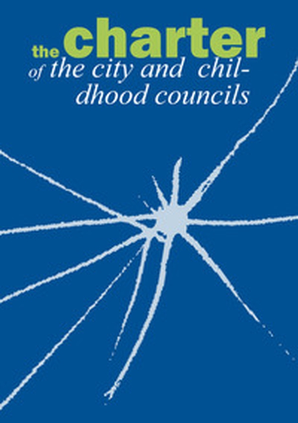 The charter of the city and childhood councils - Librerie.coop The charter of the city and childhood councils - Librerie.coop