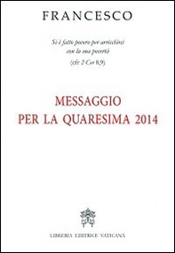 Messaggio per la Quaresima 2014 - Librerie.coop