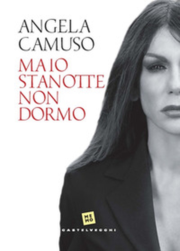Ma io stanotte non dormo - Librerie.coop Ma io stanotte non dormo - Librerie.coop