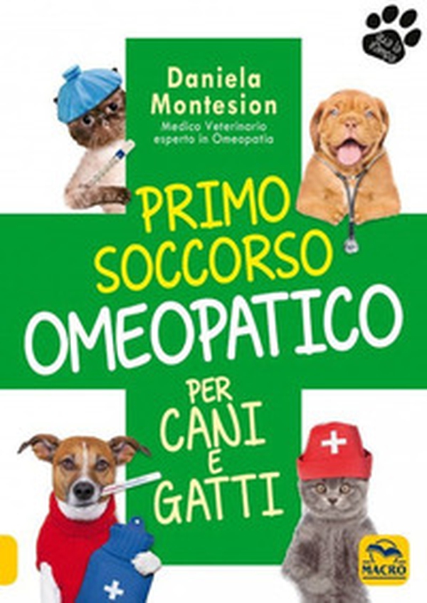 Primo soccorso omeopatico per cani e gatti - Librerie.coop Primo soccorso omeopatico per cani e gatti - Librerie.coop