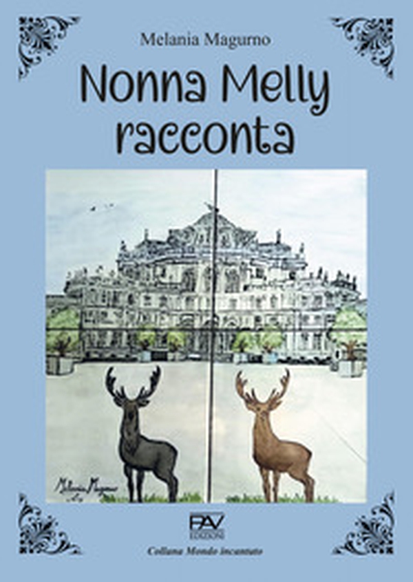 Nonna Melly racconta - Librerie.coop Nonna Melly racconta - Librerie.coop