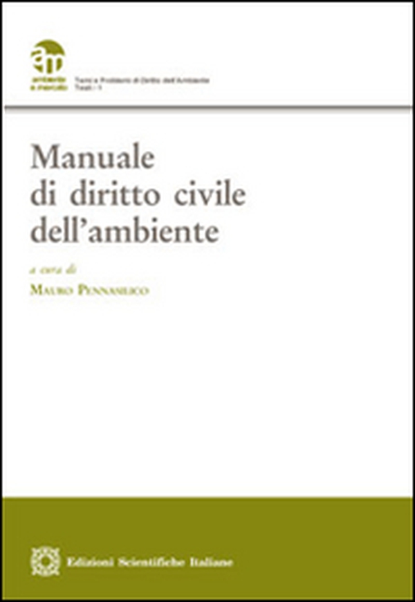 Manuale di diritto civile dell'ambiente - Librerie.coop Manuale di diritto civile dell'ambiente - Librerie.coop