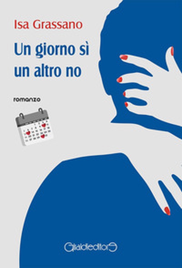 Un giorno sì un altro no - Librerie.coop Un giorno sì un altro no - Librerie.coop