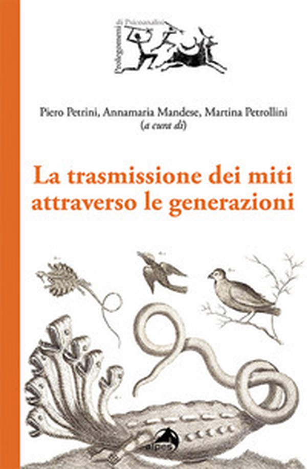 La trasmissione dei miti attraverso le generazioni - Librerie.coop La trasmissione dei miti attraverso le generazioni - Librerie.coop