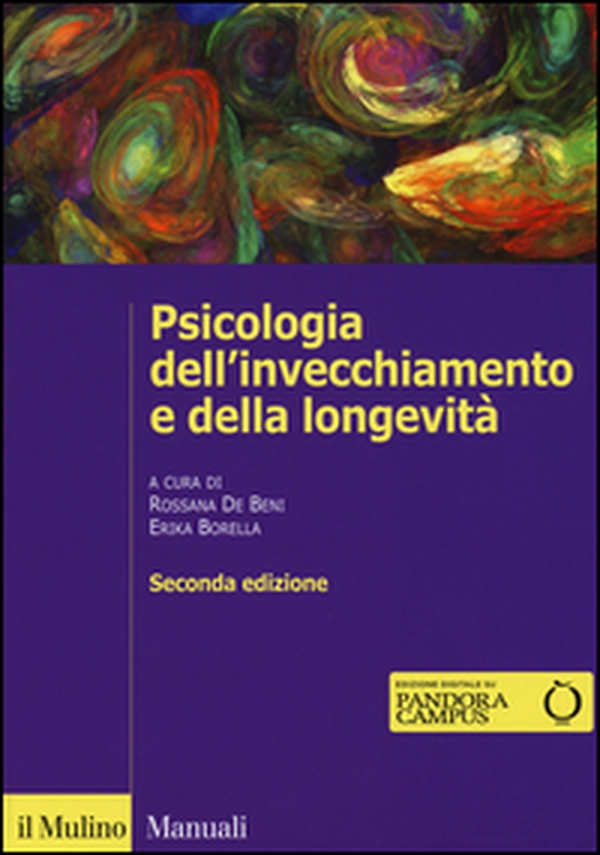 Psicologia dell'invecchiamento e della longevità - Librerie.coop Psicologia dell'invecchiamento e della longevità - Librerie.coop