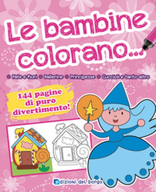 Le bambine colorano... - Librerie.coop Le bambine colorano... - Librerie.coop