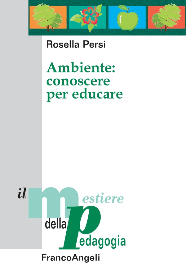 Ambiente: conoscere per educare - Librerie.coop Ambiente: conoscere per educare - Librerie.coop