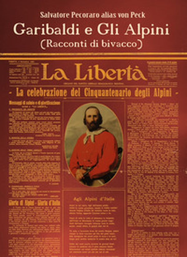 Garibaldi e gli alpini (racconti di bivacco) - Librerie.coop Garibaldi e gli alpini (racconti di bivacco) - Librerie.coop