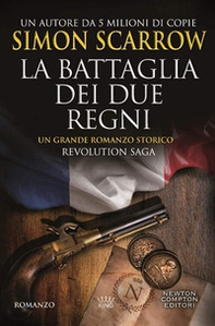 La battaglia dei due regni. Revolution saga - Librerie.coop