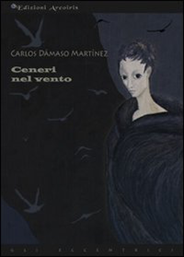 Ceneri nel vento - Librerie.coop Ceneri nel vento - Librerie.coop