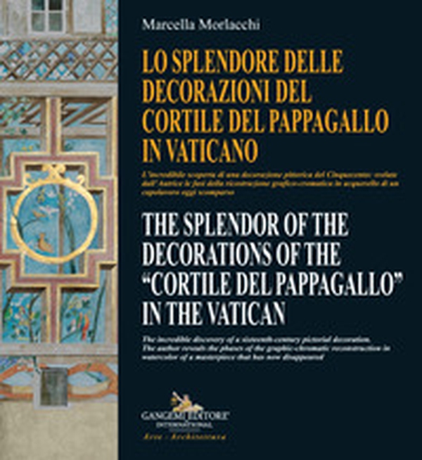 Lo splendore delle decorazioni del Cortile del Pappagallo in Vaticano-The splendor of the decorations of the Cortile del Pappagallo in the Vatican - Librerie.coop Lo splendore delle decorazioni del Cortile del Pappagallo in Vaticano-The splendor of the decorations of the Cortile del Pappagallo in the Vatican - Librerie.coop