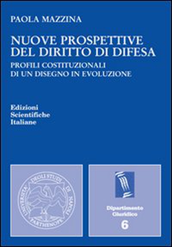 Nuove prospettive del diritto di difesa - Librerie.coop Nuove prospettive del diritto di difesa - Librerie.coop