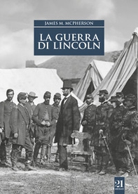 La guerra di Lincoln - Librerie.coop