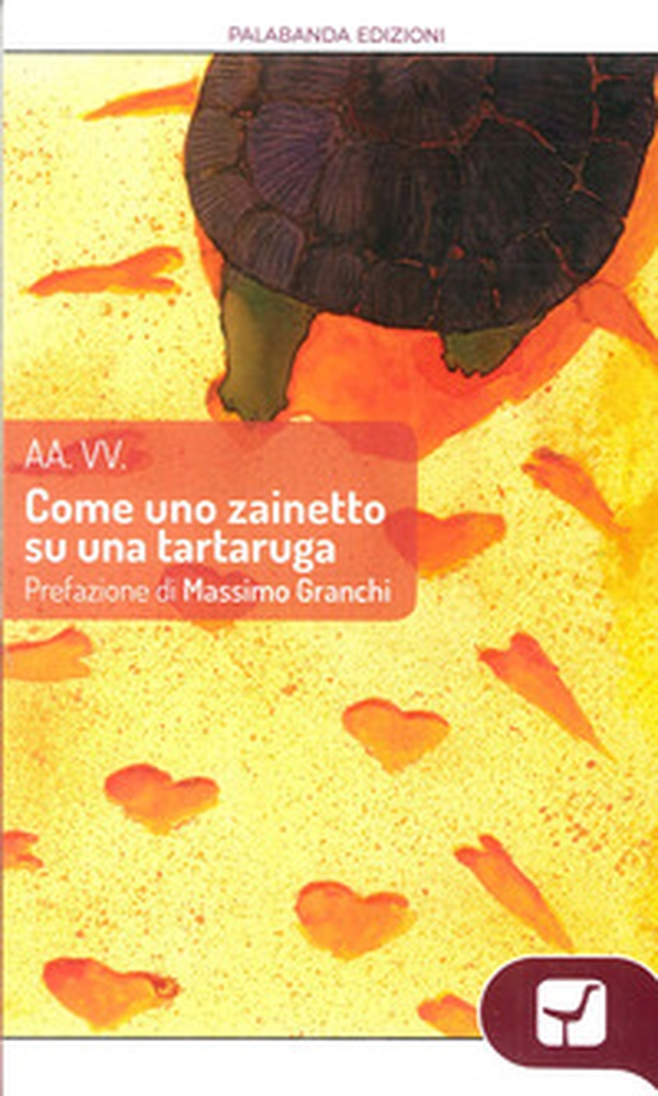 Come uno zainetto su una tartaruga - Librerie.coop Come uno zainetto su una tartaruga - Librerie.coop