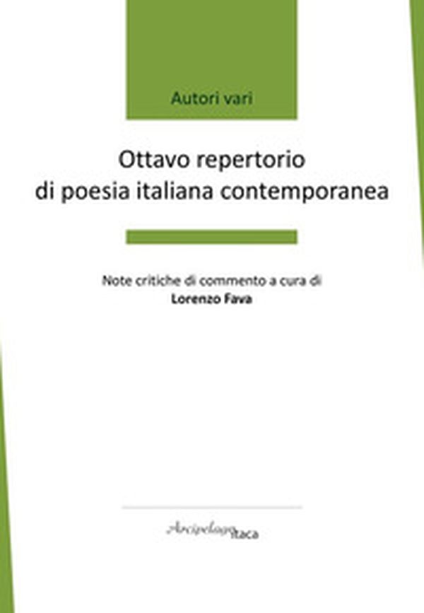 Ottavo repertorio di poesia italiana contemporanea - Librerie.coop Ottavo repertorio di poesia italiana contemporanea - Librerie.coop