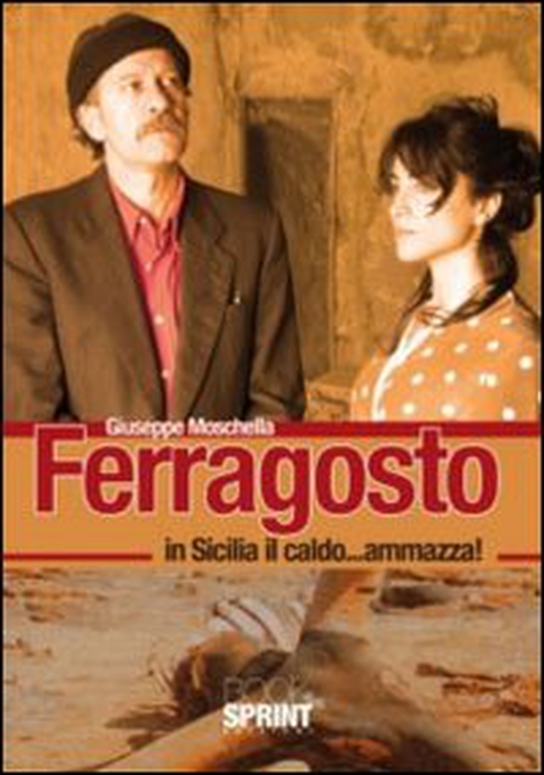 Ferragosto. In Sicilia il caldo... ammazza! - Librerie.coop Ferragosto. In Sicilia il caldo... ammazza! - Librerie.coop