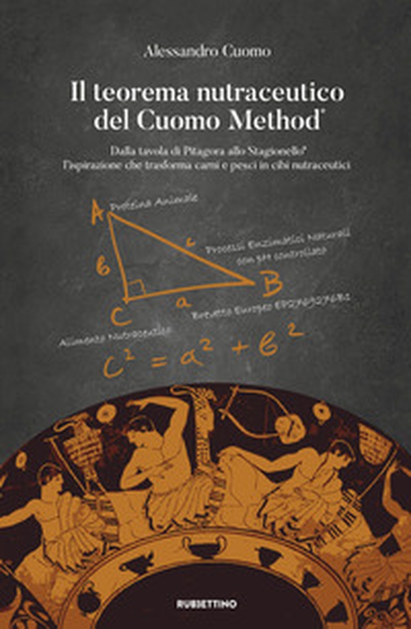 Il Teorema Nutraceutico del Cuomo Method®. Dalla Tavola di Pitagora allo Stagionello® per trasformare carne e pesce in cibi nutraceutici - Librerie.coop Il Teorema Nutraceutico del Cuomo Method®. Dalla Tavola di Pitagora allo Stagionello® per trasformare carne e pesce in cibi nutraceutici - Librerie.coop