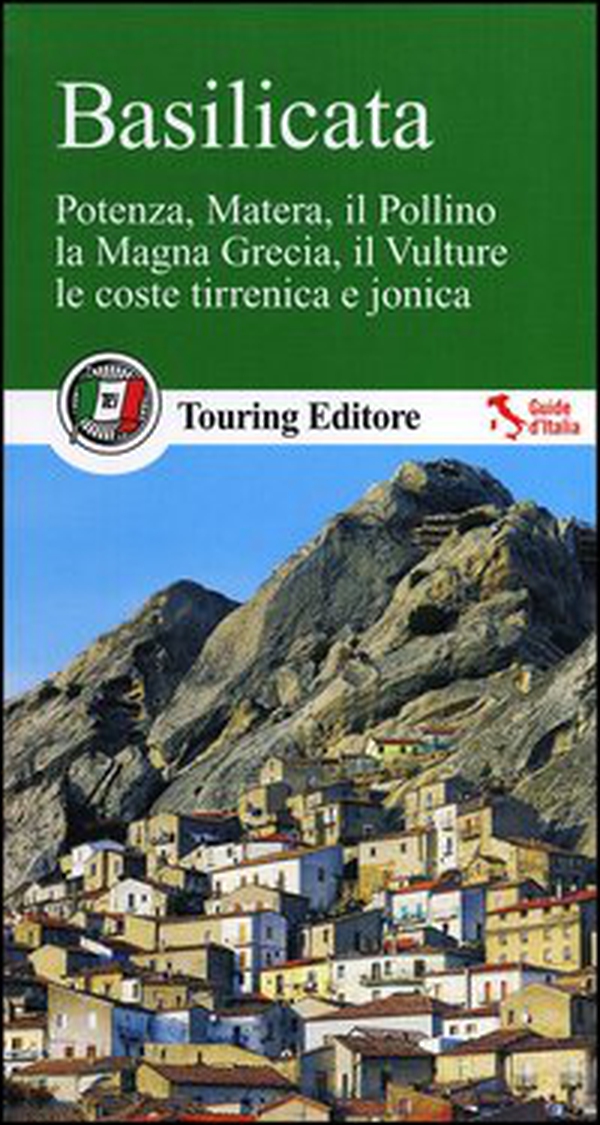 Basilicata. Potenza, Matera, il Pollino, la Magna Grecia, il Vulture, le coste tirrenica e jonica. Con guida informazioni pratiche - Librerie.coop Basilicata. Potenza, Matera, il Pollino, la Magna Grecia, il Vulture, le coste tirrenica e jonica. Con guida informazioni pratiche - Librerie.coop