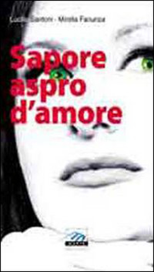 Sapore aspro d'amore - Librerie.coop Sapore aspro d'amore - Librerie.coop