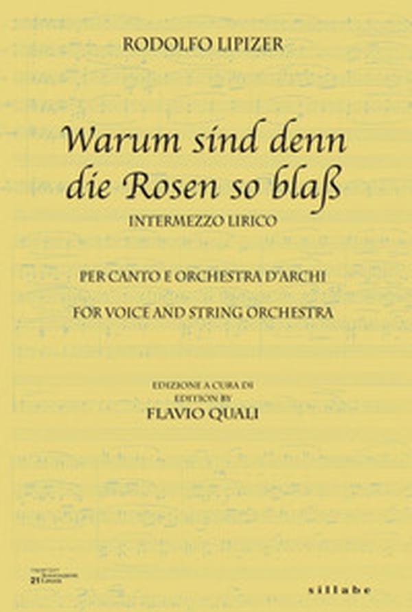 Warum sind denn die Rosen so blaß. Per canto e orchestra d'archi-For voice and string orchestra - Librerie.coop Warum sind denn die Rosen so blaß. Per canto e orchestra d'archi-For voice and string orchestra - Librerie.coop