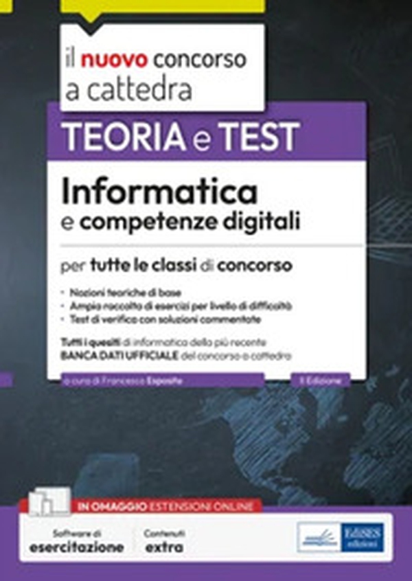 Informatica e competenze digitali per tutte le classi di concorso. Teoria e test - Librerie.coop Informatica e competenze digitali per tutte le classi di concorso. Teoria e test - Librerie.coop