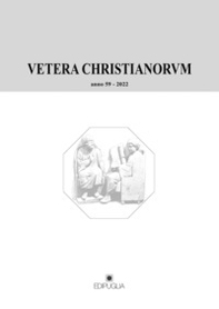 Vetera christianorum. Rivista del Dipartimento di studi classici e cristiani dell'Università degli studi di Bari - Vol. 59 - Librerie.coop