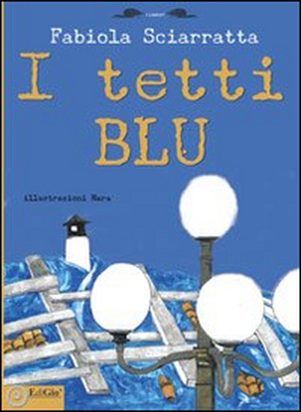 I tetti blu - Librerie.coop I tetti blu - Librerie.coop