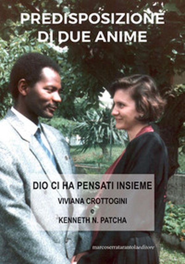 Predisposizione di due anime. Dio ci ha pensato insieme - Librerie.coop Predisposizione di due anime. Dio ci ha pensato insieme - Librerie.coop