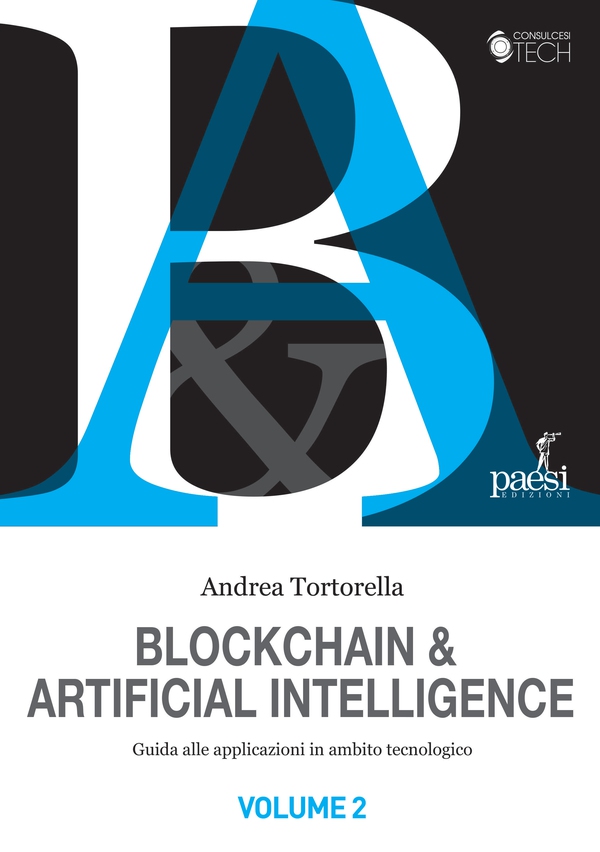 Blockchain e Artificial Intelligence - Librerie.coop Blockchain e Artificial Intelligence - Librerie.coop