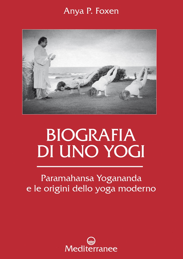 Biografia di uno Yogi - Librerie.coop Biografia di uno Yogi - Librerie.coop