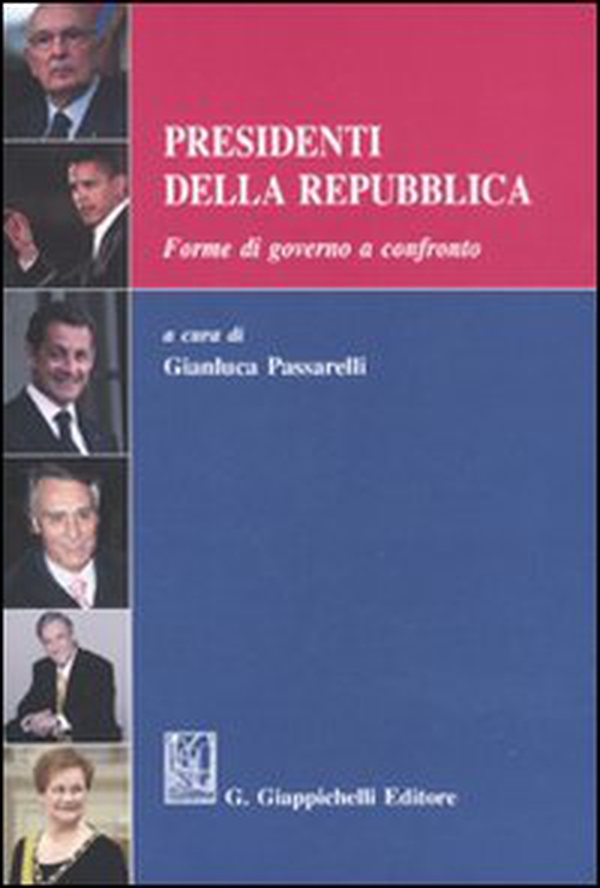 Presidenti della Repubblica. Forme di governo a confronto - Librerie.coop Presidenti della Repubblica. Forme di governo a confronto - Librerie.coop