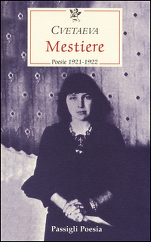 Mestiere. Poesie 1921-1922. Testo russo a fronte - Librerie.coop Mestiere. Poesie 1921-1922. Testo russo a fronte - Librerie.coop