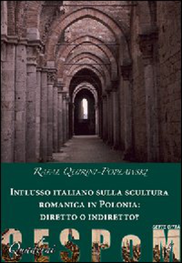 Influsso italiano sulla scultura romanica in Polonia: diretto o indiretto? - Librerie.coop Influsso italiano sulla scultura romanica in Polonia: diretto o indiretto? - Librerie.coop