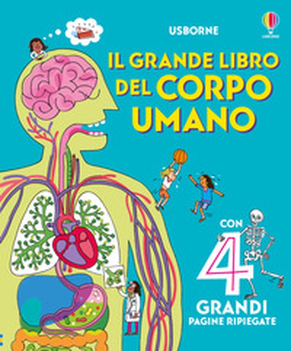 Il grande libro del corpo umano - Librerie.coop Il grande libro del corpo umano - Librerie.coop