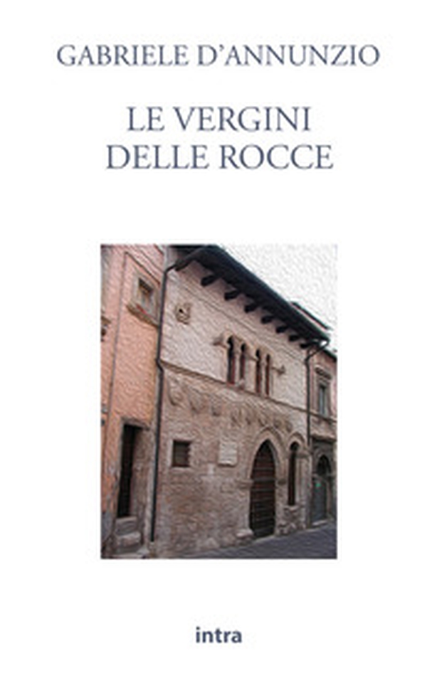 Le vergini delle rocce - Librerie.coop Le vergini delle rocce - Librerie.coop