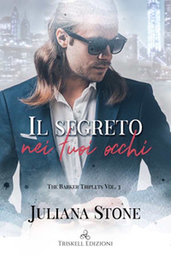 Il segreto nei tuoi occhi. The Barker Triplets - Vol. 3 - Librerie.coop Il segreto nei tuoi occhi. The Barker Triplets - Vol. 3 - Librerie.coop