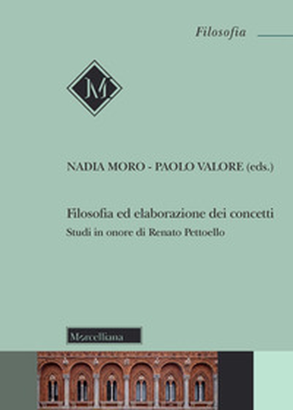 Filosofia ed elaborazione dei concetti. Studi in onore di Renato Pettoello - Librerie.coop Filosofia ed elaborazione dei concetti. Studi in onore di Renato Pettoello - Librerie.coop
